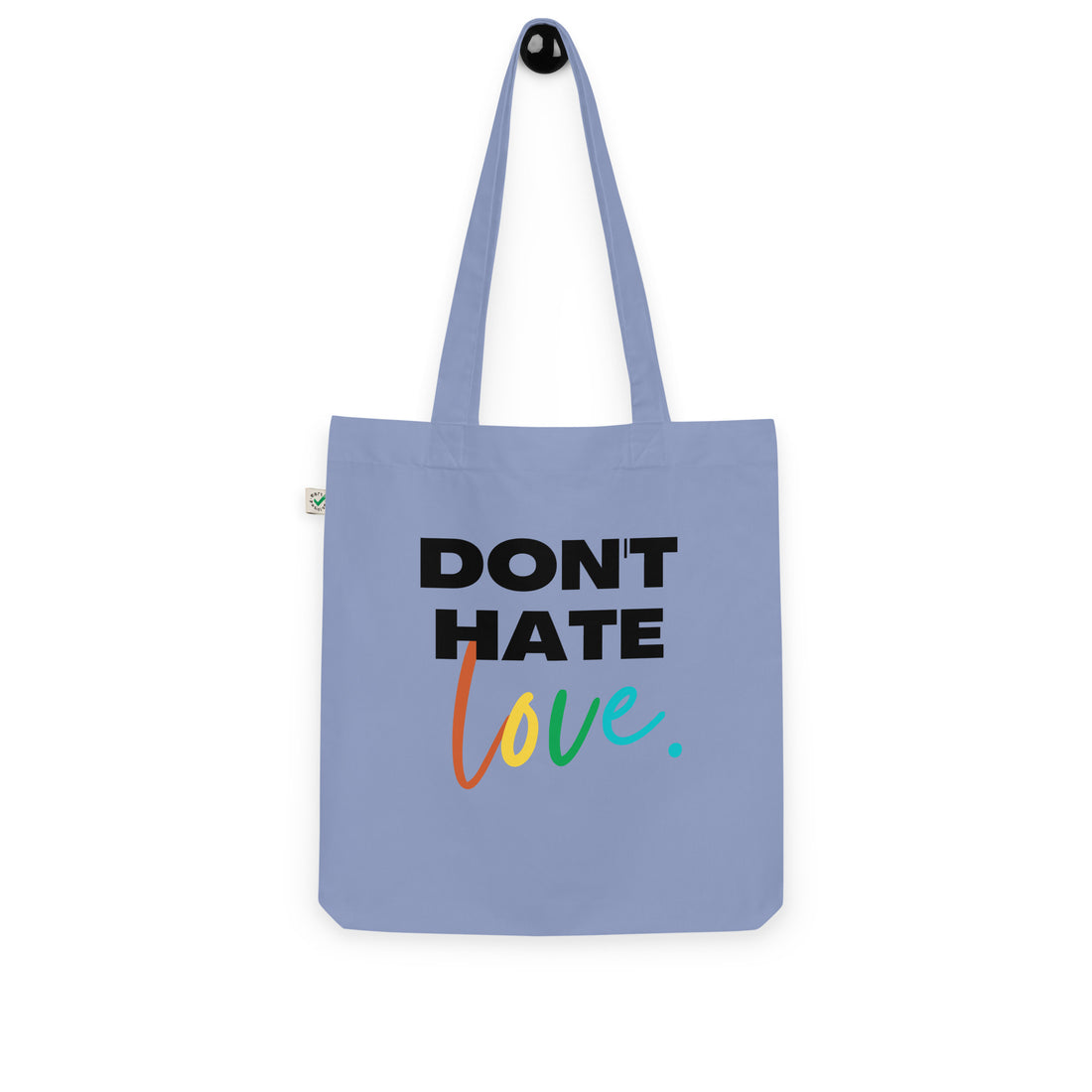 Don't Hate Love Graphic Tote Bag